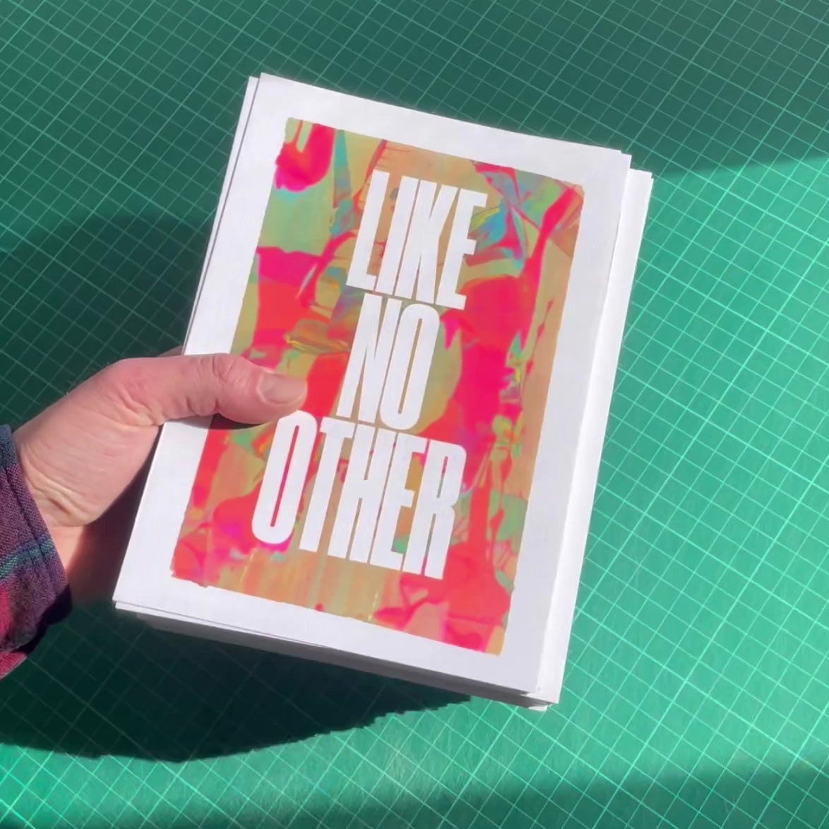 Like No Other — Limited Edition Mono-Screenprint + Catalogue
