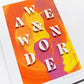 Like No Other – 'Awe & Wonder' Framed Original Artwork